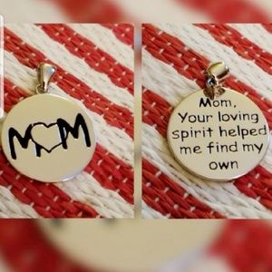 Sterling Silver  "Mom, Your loving spirit helped m